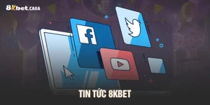 Tin tức 8KBET