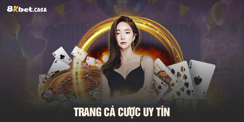 Trang cá cược uy tín