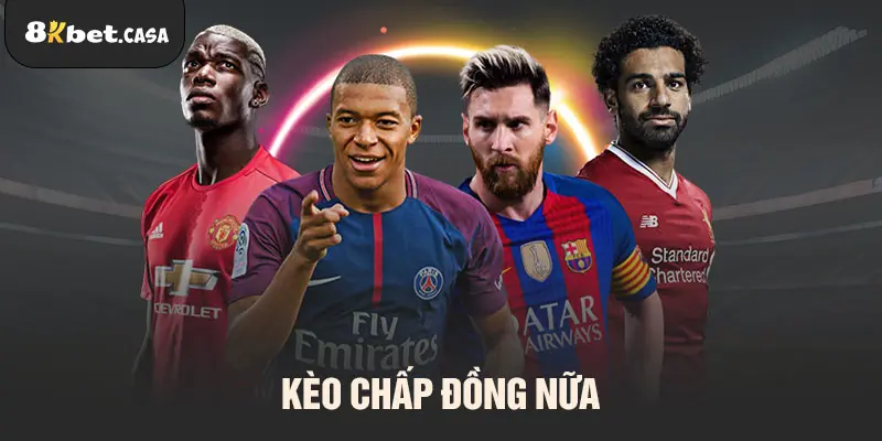 Kèo chấp đồng nữa