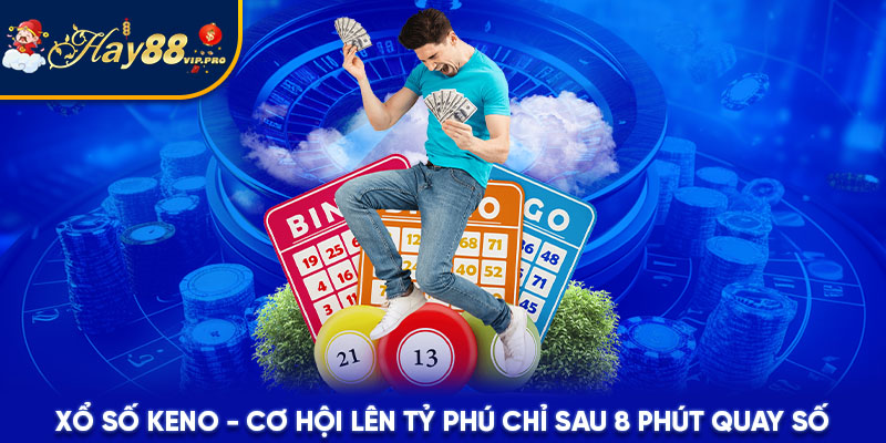 Cơ cấu giải thưởng xổ số Keno mới nhất